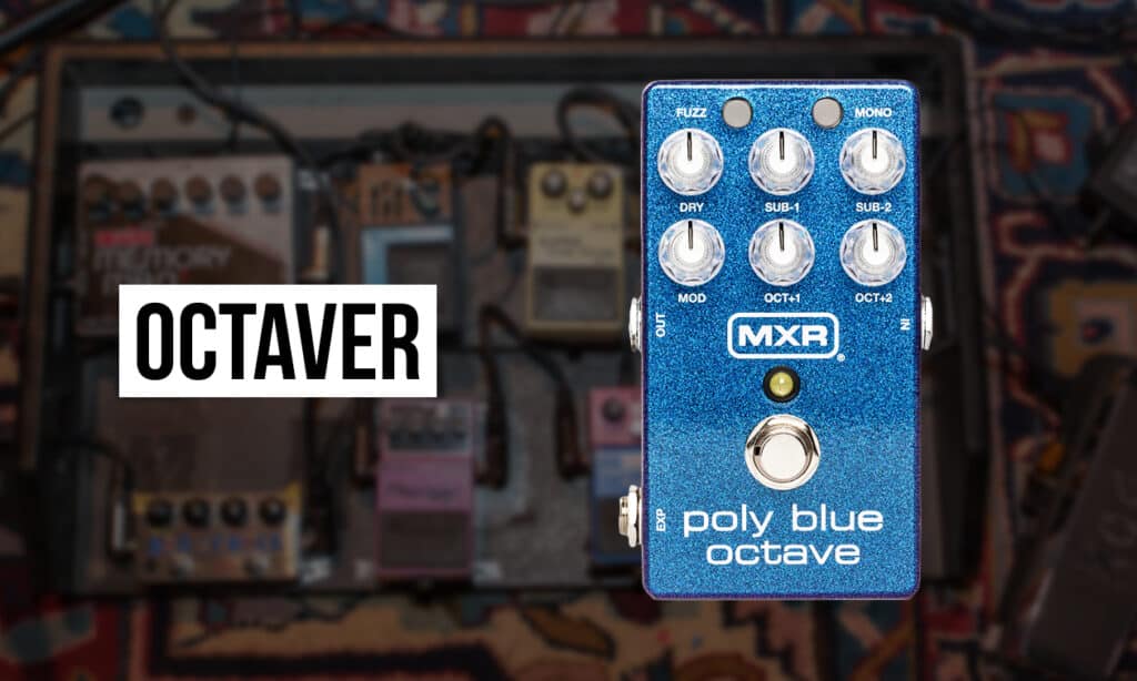 2306_Gitarren-Effektgerate_Octaver_1260x756_v01