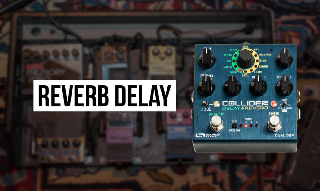 2306_Gitarren-Effektgerate_Reverb-Delay_1260x756_v01