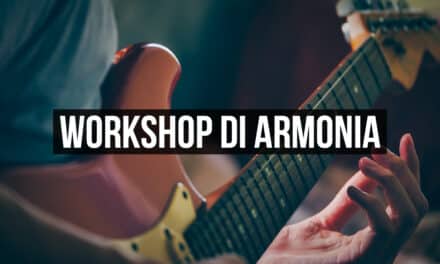Workshop di Armonia – La Teoria Musicale e Come Impararla
