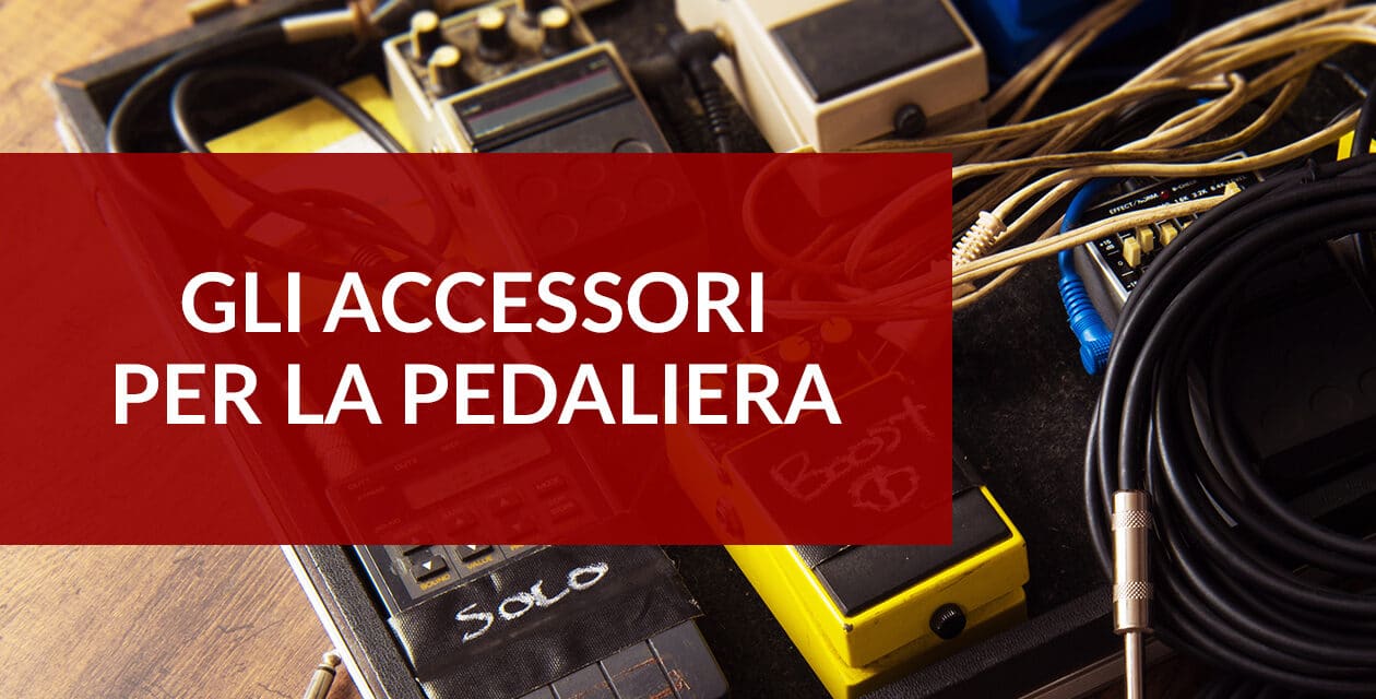 Accessori per pedaliera: le migliori custodie, alimentatori e altro ancora