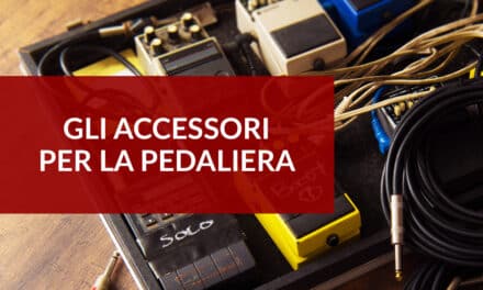 Accessori per pedaliera: le migliori custodie, alimentatori e altro ancora