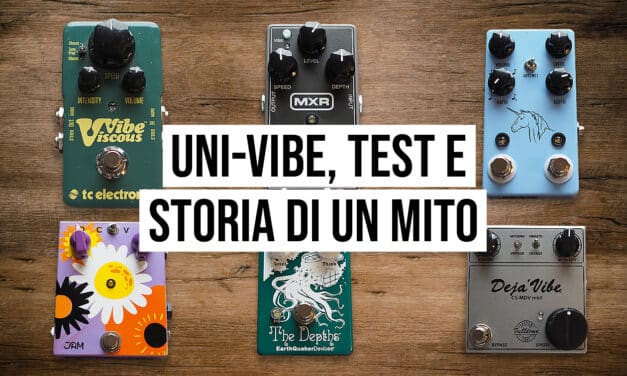 Uni-Vibe: cos’è, storia e a cosa serve