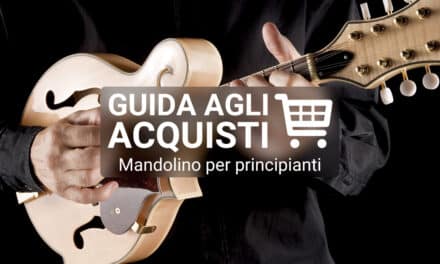Quale mandolino per principianti comprare: guida all’acquisto