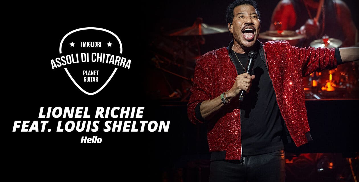 I migliori assoli di chitarra – Lionel Richie feat. Louis Shelton – Hello – Workshop per chitarristi