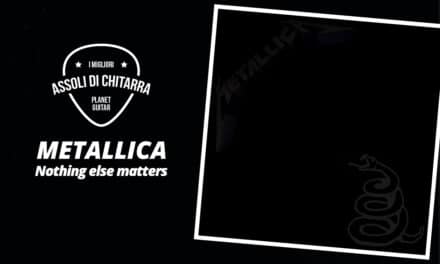 I Migliori Assoli di Chitarra – Metallica – Nothing Else Matters – Workshop per chitarristi