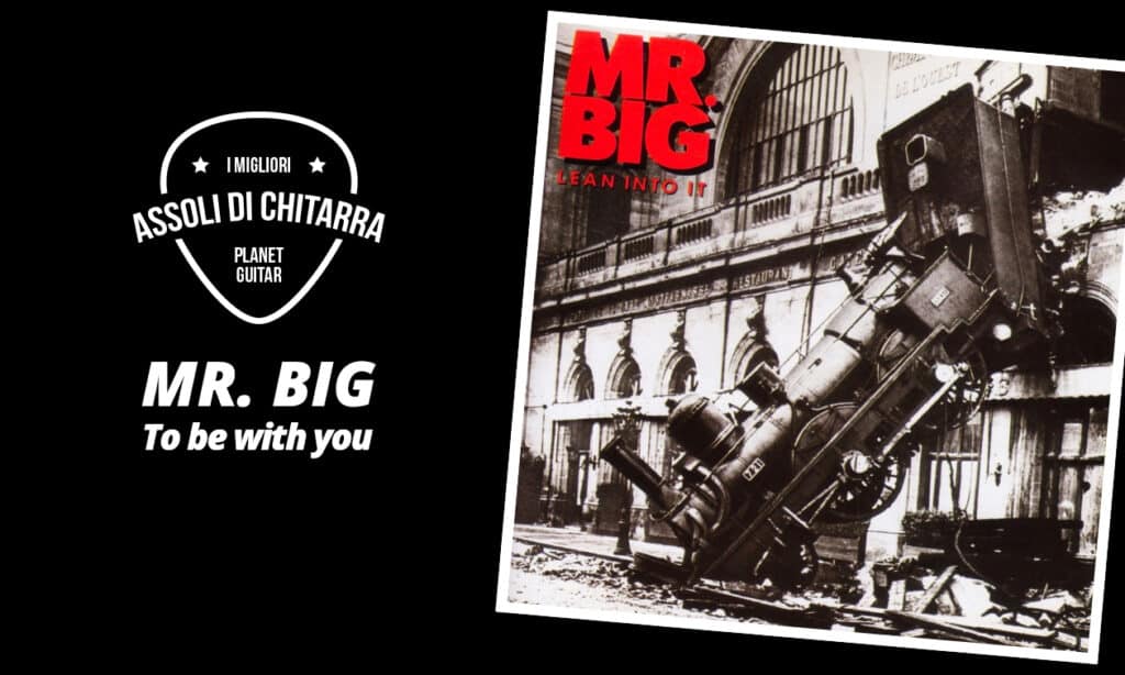 Mr. Big - To Be with You