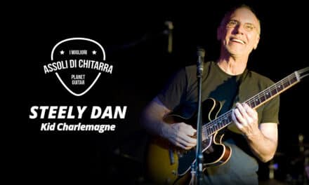 I migliori assoli di chitarra – Steely Dan – Kid Charlemagne – Workshop per chitarristi