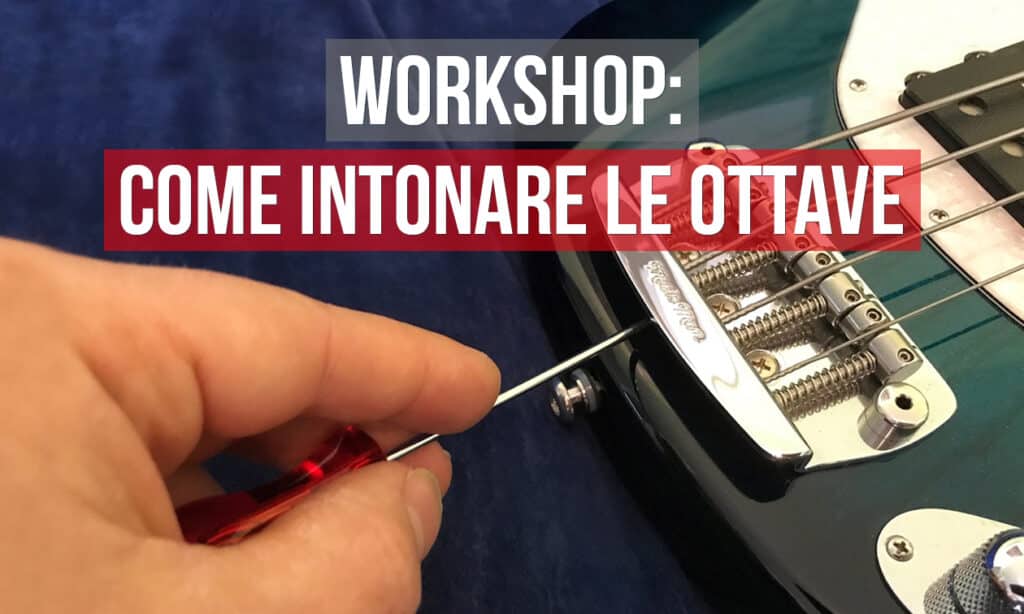 Regolare l’intonazione delle ottave