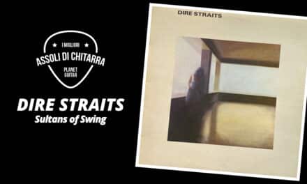 I migliori assoli di chitarra – Dire Straits – Sultans of Swing – Workshop per chitarris