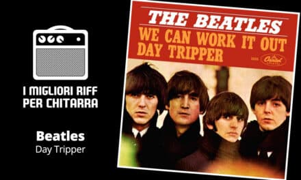 I migliori riff per chitarra in spartiti e tab – The Beatles – Day Tripper