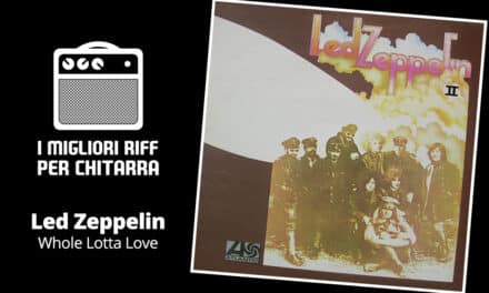 I migliori riff per chitarra in spartiti e tab – Led Zeppelin – Whole Lotta Love