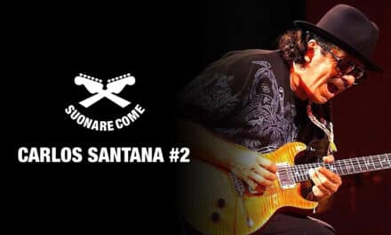 Suonare Come Carlos Santana #2 – Workshop per Chitarristi