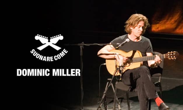Dominic Miller – biografia e consigli per suonare come lui