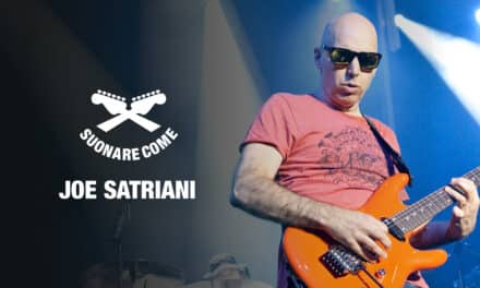 Suonare Come Joe Satriani – Workshop per Chitarristi