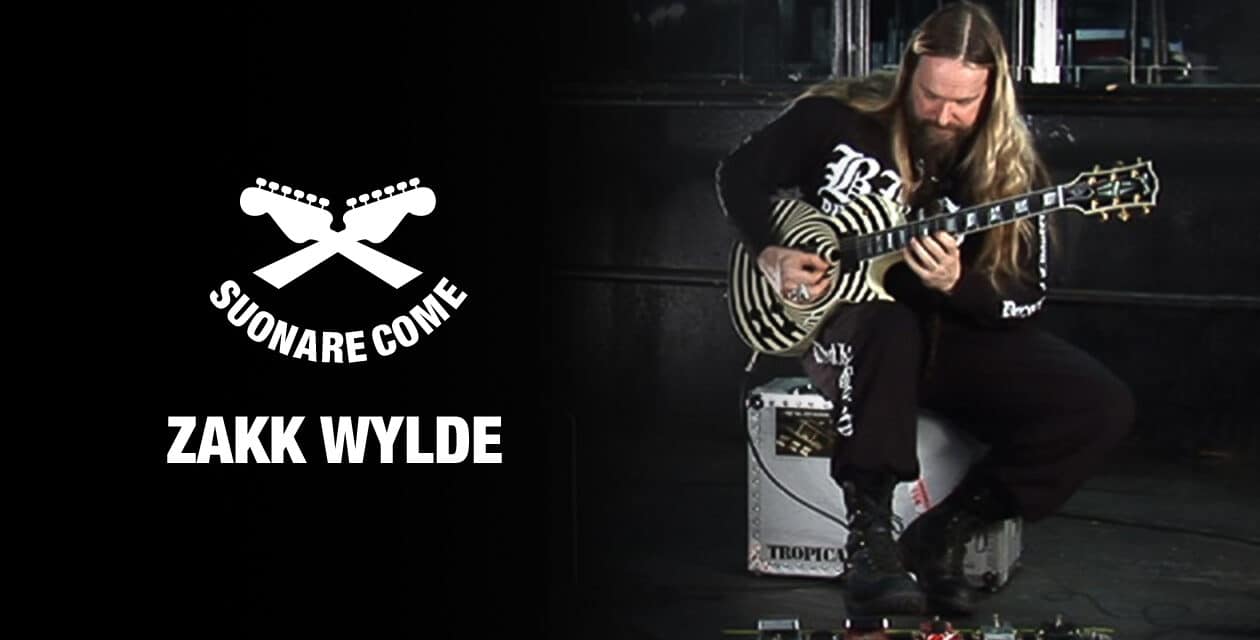 Suonare Come Zakk Wylde - Workshop per Chitarristi