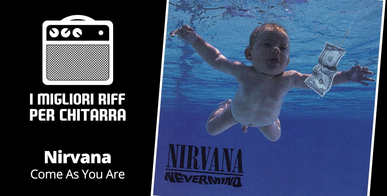 I migliori riff per chitarra in spartiti e tab – Nirvana – Come As You Are