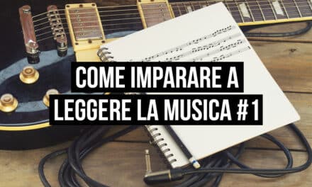 Come imparare a leggere la musica: guida per chitarristi