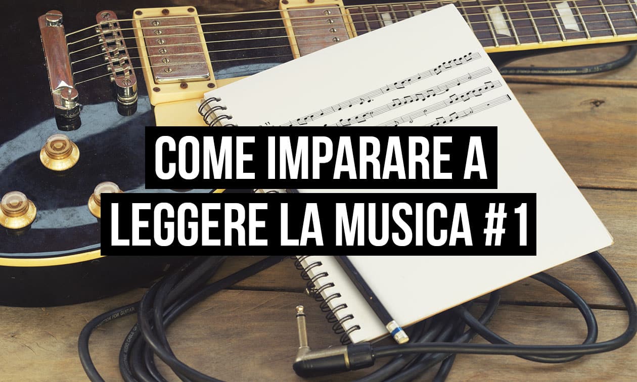 Imparare a leggere la musica