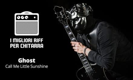 I migliori riff per chitarra in spartiti e tab – Ghost – Call Me Little Sunshine