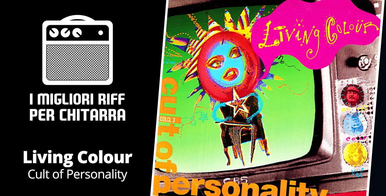 I migliori riff per chitarra in spartiti e tab – Living Colour – Cult of Personality