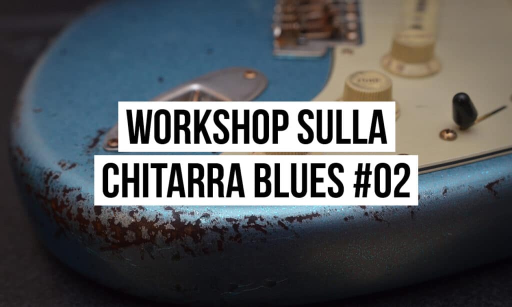 Chitarra Blues le basi