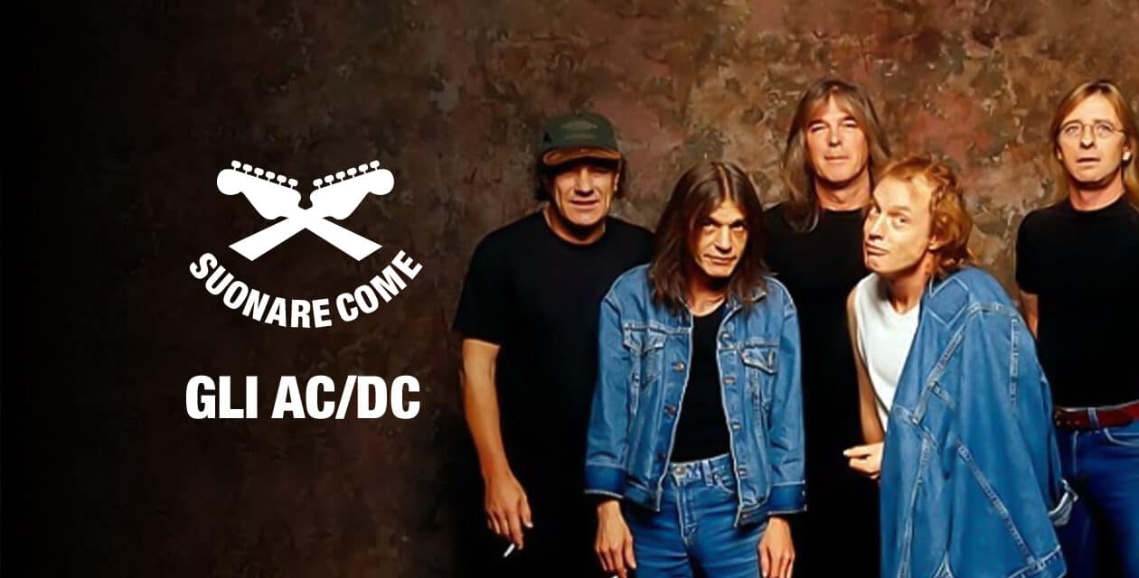 Suonare Come gli AC/DC – Workshop per Chitarristi