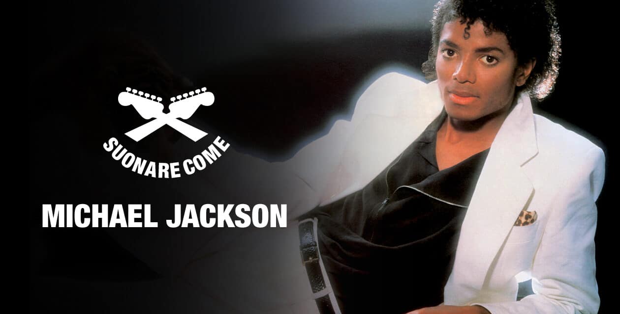 Suonare Come Michael Jackson – Workshop per Chitarristi