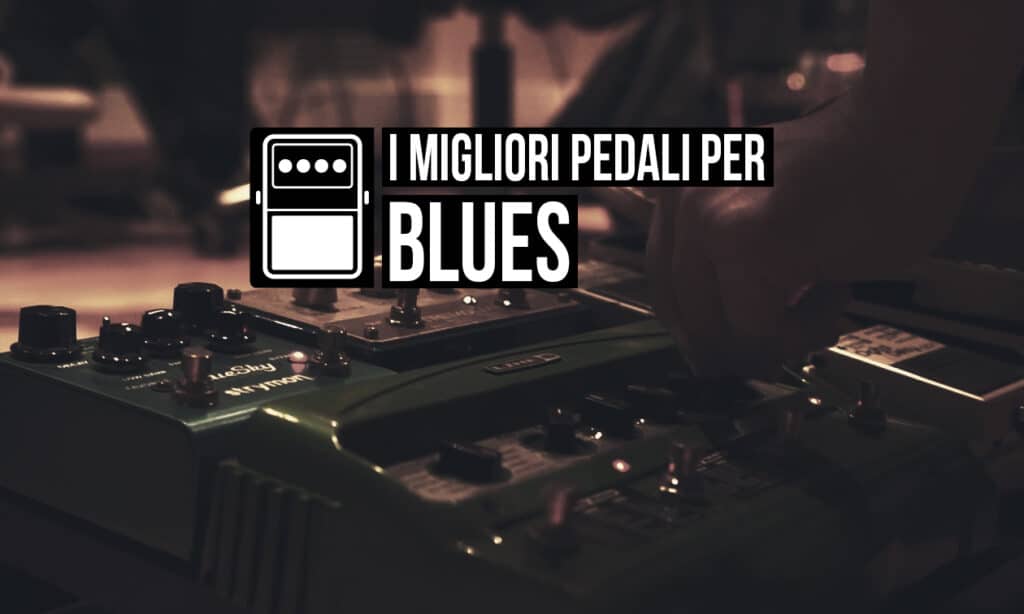 pedali per il Blues