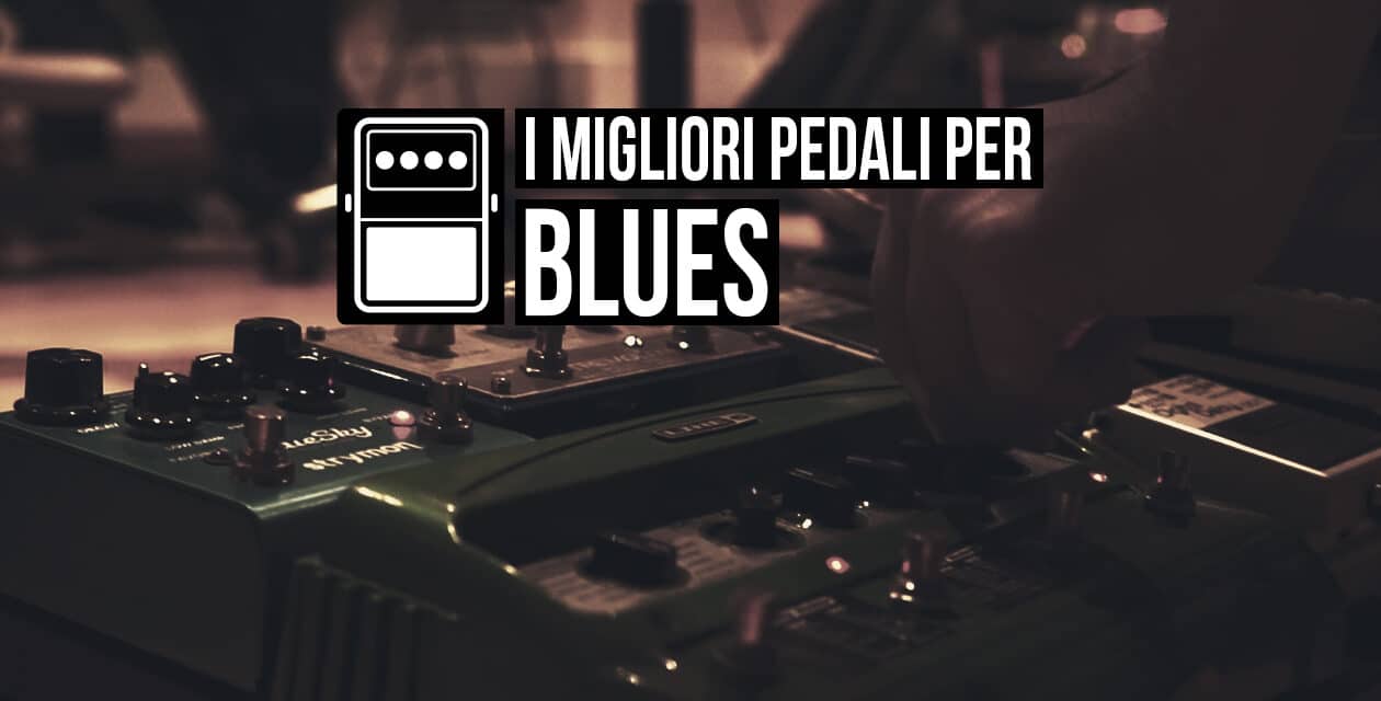 pedali per il Blues