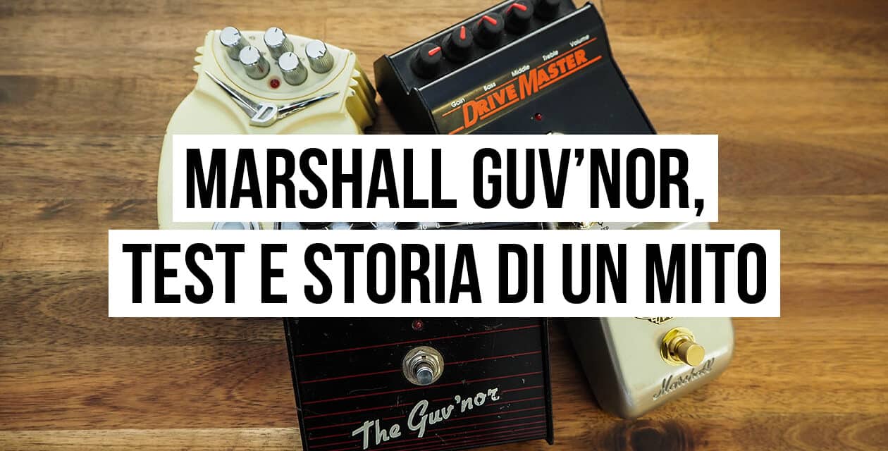 Marshall Guv’Nor: cos’è, storia e a cosa serve
