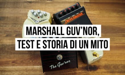 Marshall Guv’Nor: cos’è, storia e a cosa serve
