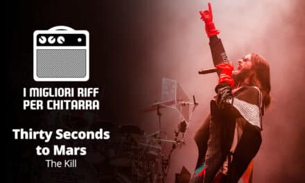 I migliori riff per chitarra in spartiti e tab – 30 Seconds to Mars – The Kill