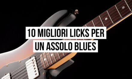 I 10 migliori licks per un assolo blues