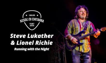 I migliori assoli di chitarra – Steve Lukather & Lionel Richie – Running with the night