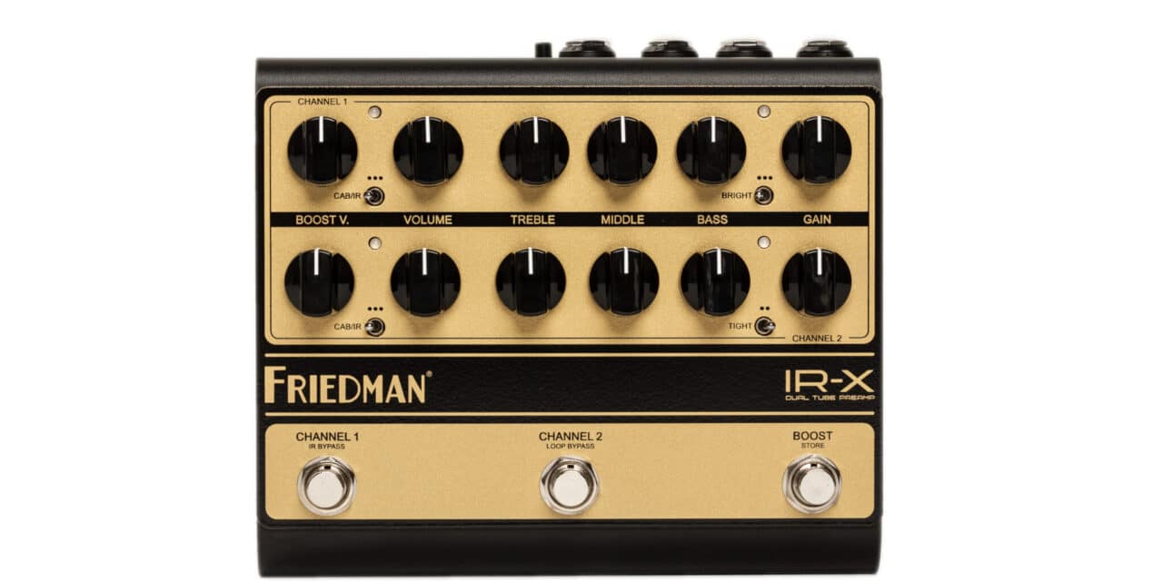 Friedman IR-X – Recensione e Prova