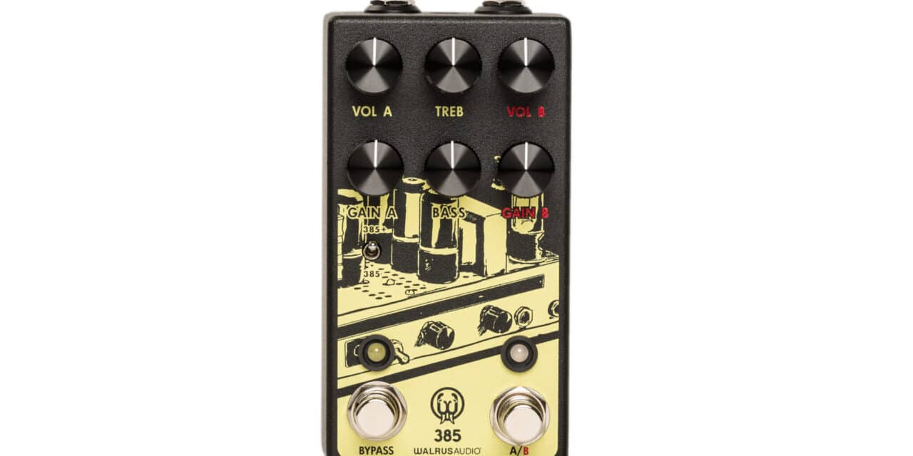 Walrus Audio 385 MkII Dynamic Overdrive – Recensione e Prova