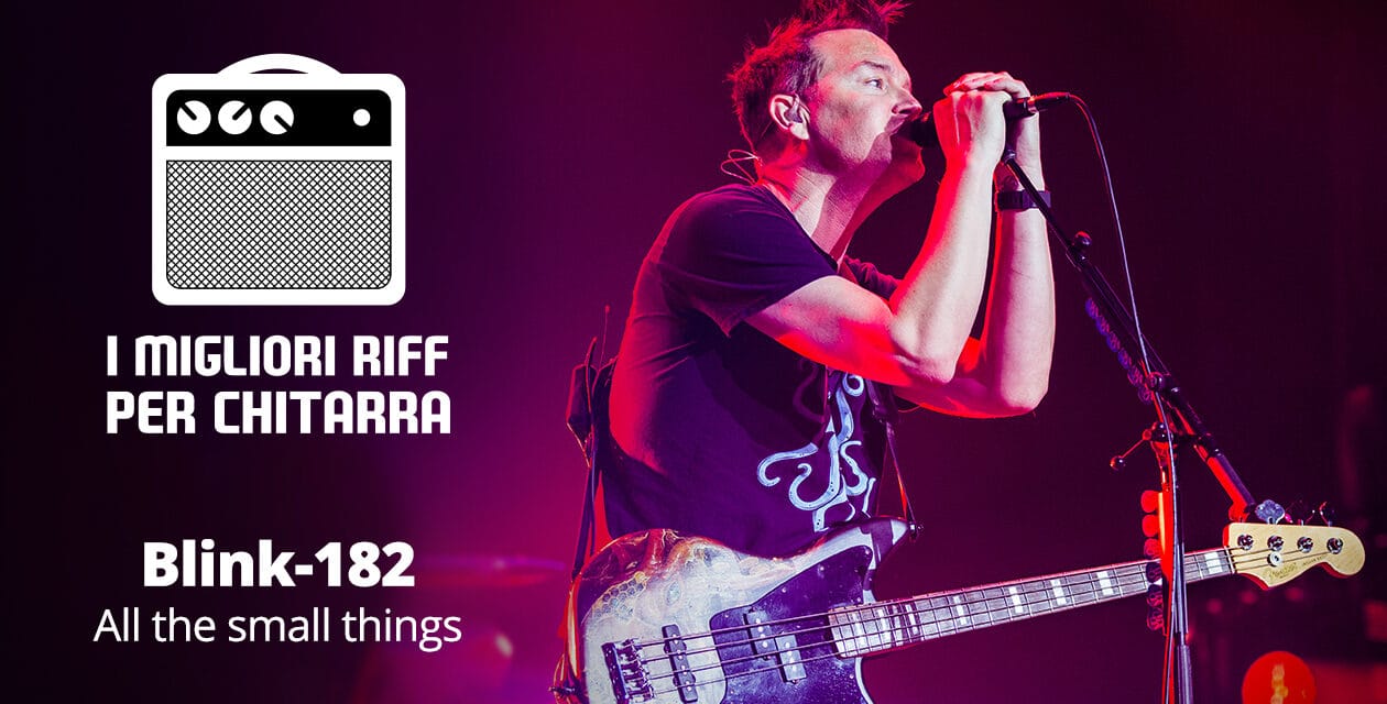 I migliori riff per chitarra in spartiti e tab – Blink-182 – All the small things