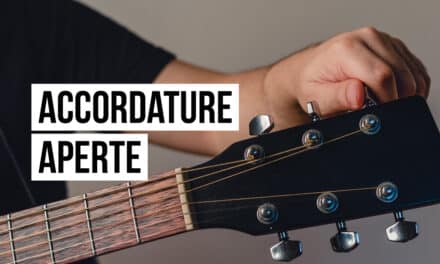 Open Tuning, Altered Tuning: Imparare le accordature aperte per chitarra