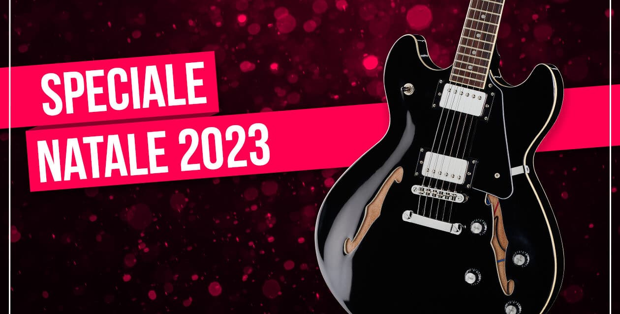 Speciale Natale 2023: articoli scelti per voi da Planet Guitar