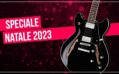 Speciale Natale 2023: articoli scelti per voi da Planet Guitar