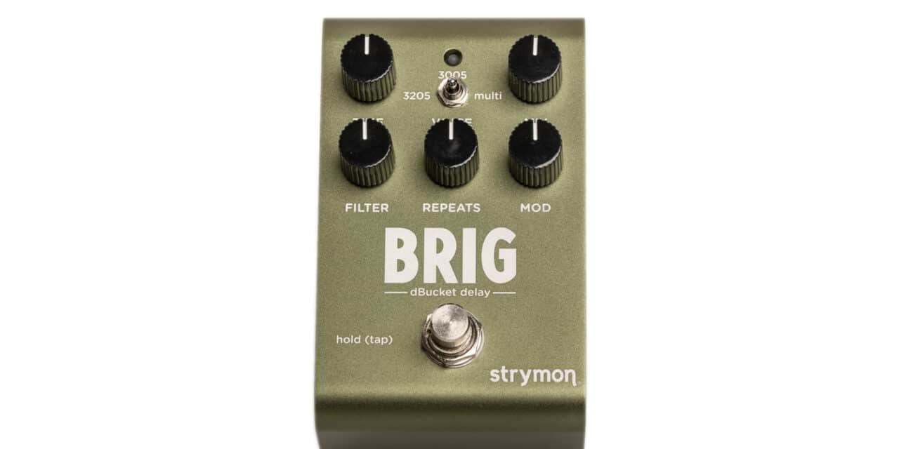 Strymon Brig dBucket Delay
