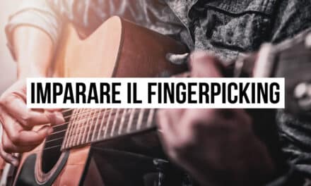 Imparare il Fingerpicking – Workshop per Principianti