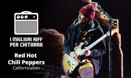I migliori riff per chitarra in spartiti e tab – Red Hot Chili Peppers – Californication