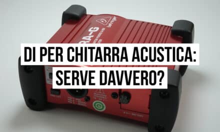 DI per chitarra acustica: serve davvero?