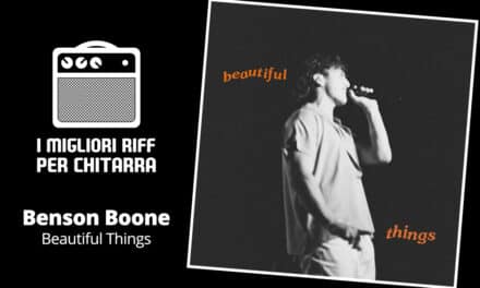 Beautiful Things – Benson Boone – I migliori riff per chitarra in spartiti e tab