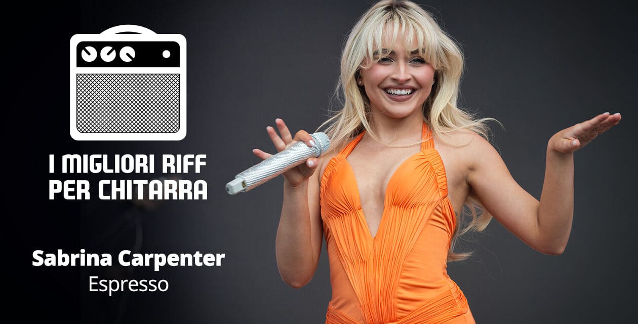 Espresso – Sabrina Carpenter – I migliori riff per chitarra in spartiti e tab