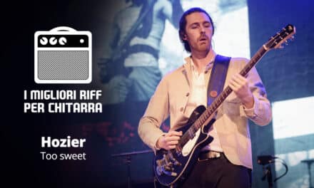 Too Sweet – Hozier – I migliori riff per chitarra in spartiti e tab