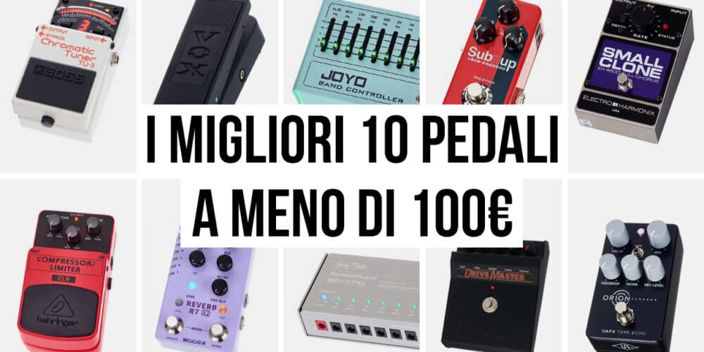 migliori pedali effetto per chitarra elettrica