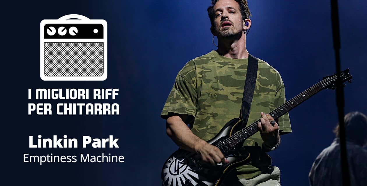 The emptiness machine TAB – Linkin Park – I migliori riff per chitarra in spartiti e tab