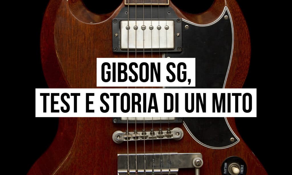 2412_Gibson_SG_test_e_storia_di_un_mito_1260x756_v01